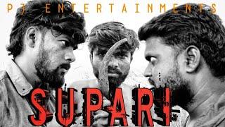 || SUPARI || New Latest Telugu Short film  2024 | Popular & Most Views | PJ Entertainment |