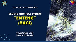 Press Briefing: Severe Tropical Storm #EntengPH {YAGI} -5:00 AM Update September 4, 2024 - Wednesday