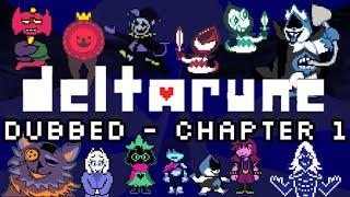 DELTARUNE DUBBED - CHAPTER 1