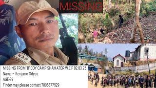 IN SEARCH Of MISSING RENJAMO ODYUO FROM'B' Coy NAP SHAMATOR W.E.F /02.03.2025/