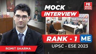 UPSC ESE 2023 | Mock Interview | AIR-1 | ME | Romit Sharma | By MADE EASY Experts