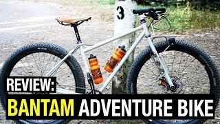 Review: Bantam Bicycles Adventure Bike