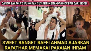 FULL MOMEN SWEET RAFFI AHMAD SAAT NGAJARIN RAFATHAR MEMAKAI PAKAIAN IHRAM