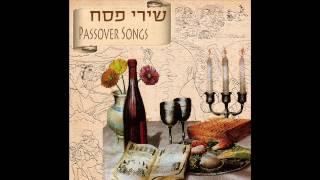 Avadim Hayinu  - Passover Songs