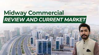 Midway Commercial Review And Current Market Situation | Bahria Town Karachi