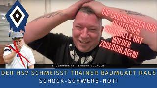 Der HSV schmeißt Trainer Baumgart raus - SCHOCK-SCHWERE-NOT !