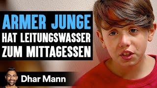 ARMER JUNGE Hat Leitungswasser Zum Mittagessen | Dhar Mann Studios