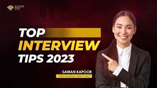 Crack job interview like a PRO | Sawan Kapoor | Success Gyan