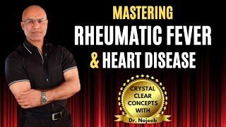 Rheumatic Fever & Heart Disease | Pathology | Dr Najeeb🫀