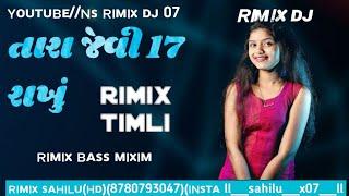 new timli  Tara jevi 17 rakhu chal hatt bewafa dhagabaj 2024 rimix sahilu#timli