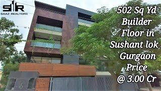 Exquisite & Luxurious 500 sqyd Builder Floor in Sushant Lok-3 @ 3 Cr Negotiable | CALL 9910018166