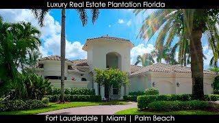 Luxury Real Estate Plantation Florida