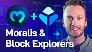 How block explorers are using Moralis