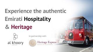 Al Khoory Hotels & Heritage Express Partnership - Discover the Ultimate Dubai Experience!