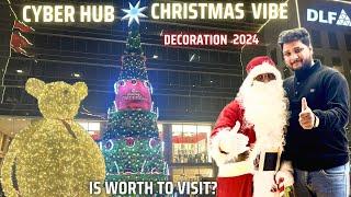 Cyber Hub Gurgaon Christmas 2024 | DLF Cyber Hub Gurgaon | DLF Cyber City Gurgaon Delhi