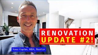 Renovation Update #2 - Yossi Kaplan, MBA