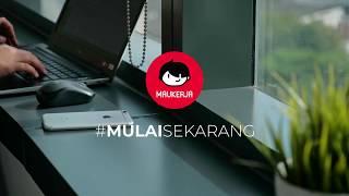 #MulaiSekarang | Carilah Peluang Kerja di MauKerja