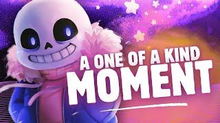 Undertale - A One of a Kind Moment