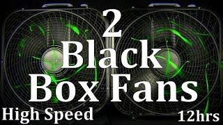 2 Black Box Fans High Speed 12hrs "Sleep Sounds" ASMR