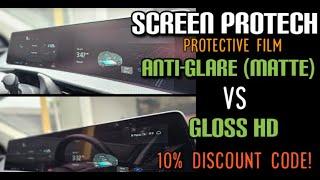 MATTE or GLOSS? ScreenProTech Anti-Glare/Matte vs Gloss HD auto screen protector (Discount Code)