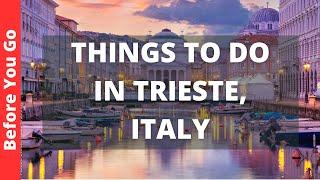 Trieste Italy Travel Guide: 13 BEST Things To Do In Trieste