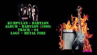 Babylon - Babylon - 04 - Metal Fire