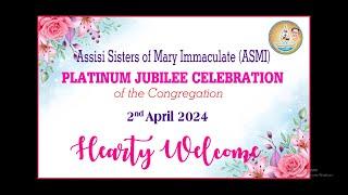 ASMI PLATINUM JUBILEE CELEBRATION OF THE CONGREGATION | 2 APRIL 2024