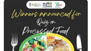 Winner announcement for Quiz on Processed Food | my gov| my gov quiz