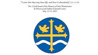 The 122nd Synod of the Diocese of New Westminster (DAY 1)