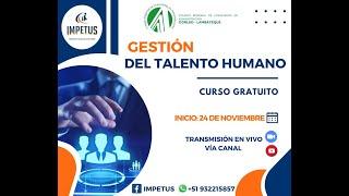 GESTIÓN DEL TALENTO HUMANO - SESIÓN 01 - CURSO GRATUITO