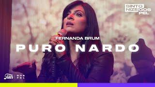 Fernanda Brum - Puro Nardo (Ao Vivo no Sintonize)