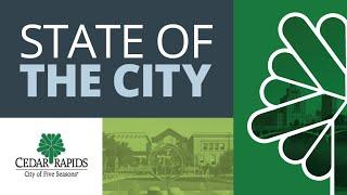 Mayor Tiffany O'Donnell 2022 State of the City Message | Cedar Rapids, Iowa