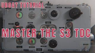 Master the S3 TDC in UBOAT: A Step-by-Step Guide for Kaleuns!