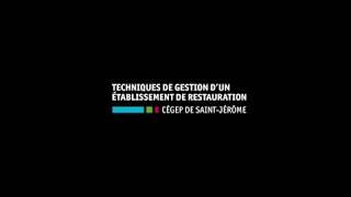 Cégep de Saint-Jérôme - GESTION D’UN ÉTABLISSEMENT DE RESTAURATION