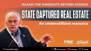 State Captured Real Estate in Pakistan I An Underutilized resource