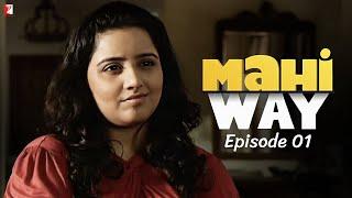 Mahi Way | TV Series | Full Episode 1