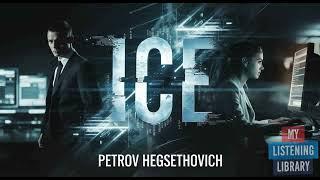 ICE | A Spy Thriller by Petrov Hegsethovich - Audiobook