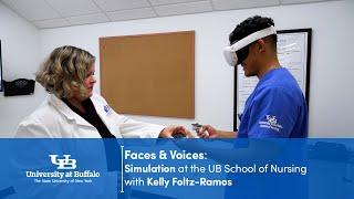 Faces & Voices: Simulation at the UB School of Nursing