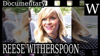 REESE WITHERSPOON - Documentary