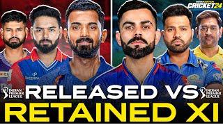 KOHLI  PANT : IPL RELEASED VS RETAINED XI - Cricket 24