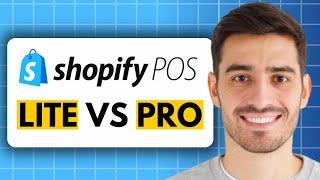 Shopify POS Lite vs Pro (2024) | What's the Difference?