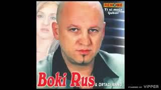 Boki Rus - Ti si vatra - (Audio 2003)