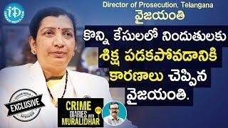 TS Director of Prosecution Vyjayanthi Exclusive Interview || Crime Dairies With Muralidhar #78