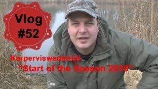 Vlog #52 Karperviswedstrijd Start of the Season 2018