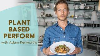 Plant Based Performance with Adam Kenworthy