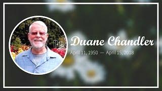 Duane Chandler Memorial Service