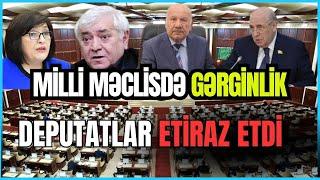 Milli Məclisdə GƏRGİNLİK - Nə baş verir?