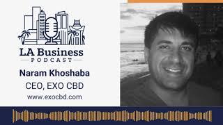 10. Naram Khoshaba LA Business Podcast