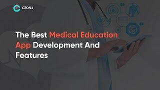 Medical Education App Development | Educational Medical Apps | Healthcare App Development