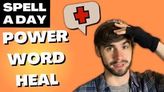 POWER WORD HEAL | Back To Full Health In One Action - Spell A Day D&D 5E +2